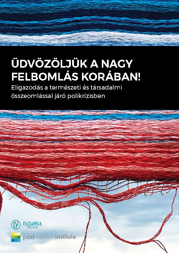 Cover of Welcome to the Great Unraveling - Hungarian translation